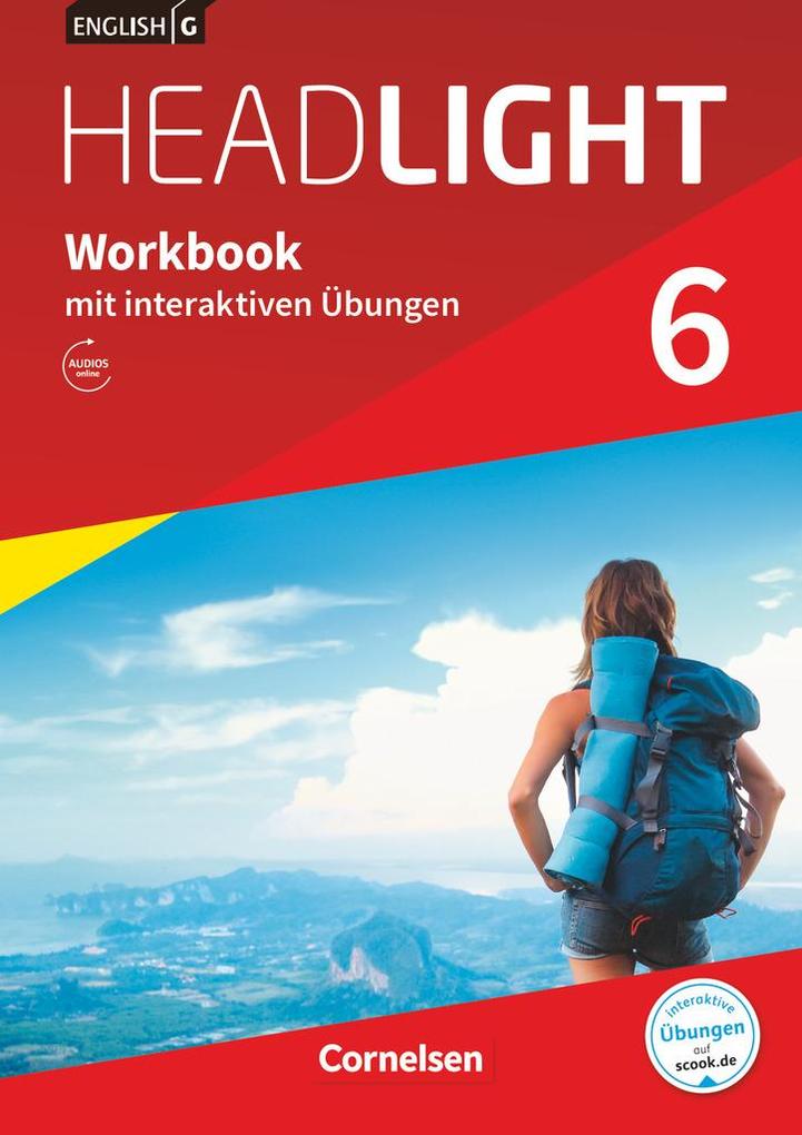 English G Headlight Band 6: 10. Schuljahr - Allgemeine Ausgabe - Workbook mit interaktiven Übungen auf scook.de - Gwen Berwick