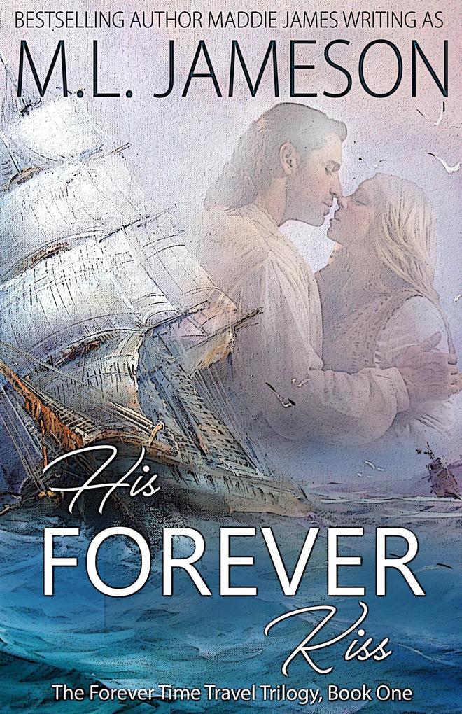 His Forever Kiss (The Forever Trilogy #1)