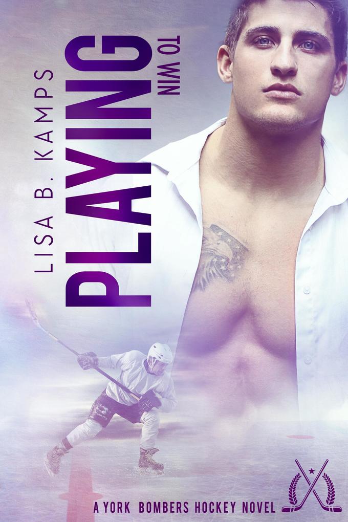 Playing To Win (The York Bombers #2)