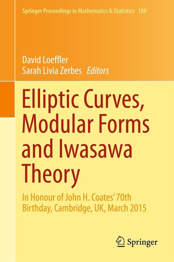 Elliptic Curves Modular Forms and Iwasawa Theory