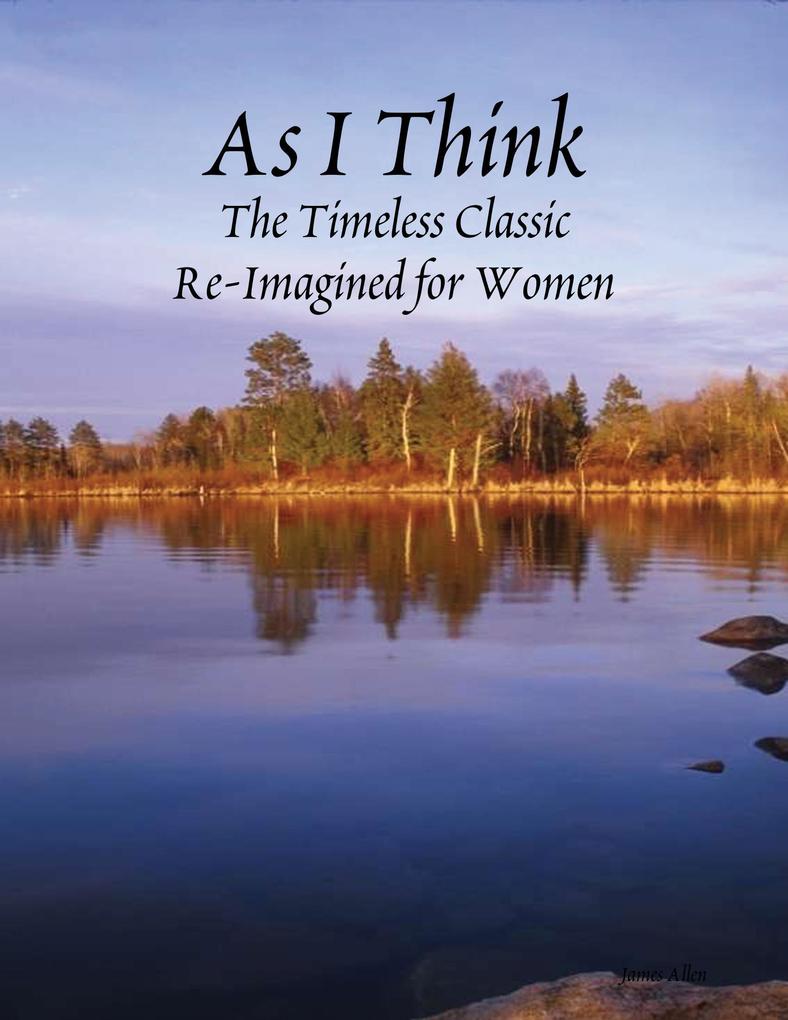 As I Think - The Timeless Classic for Women