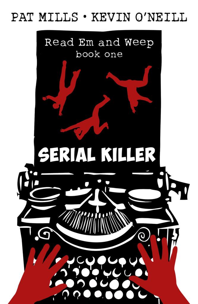 Serial Killer (Read Em and Weep #1)