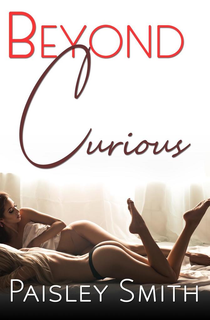 Beyond Curious