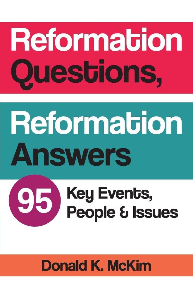 Reformation Questions Reformation Answers