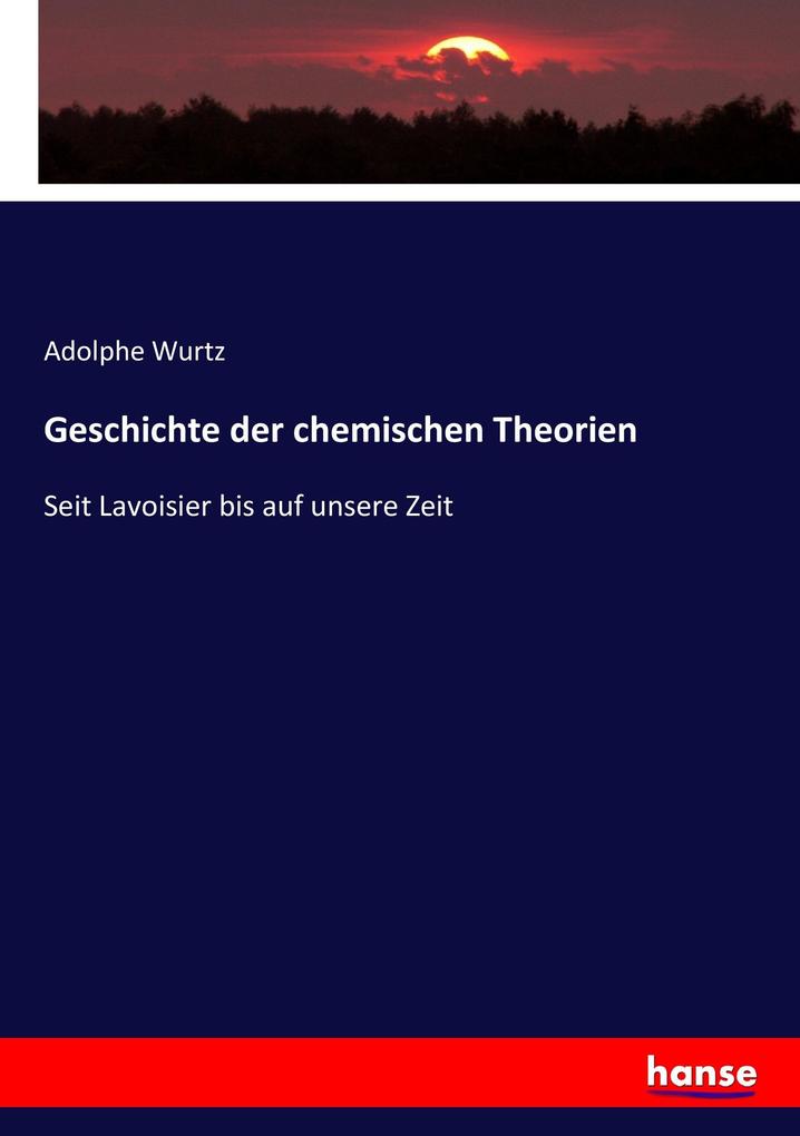 Geschichte der chemischen Theorien