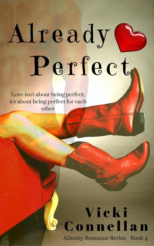Already Perfect (Allenby Romance Series #4)