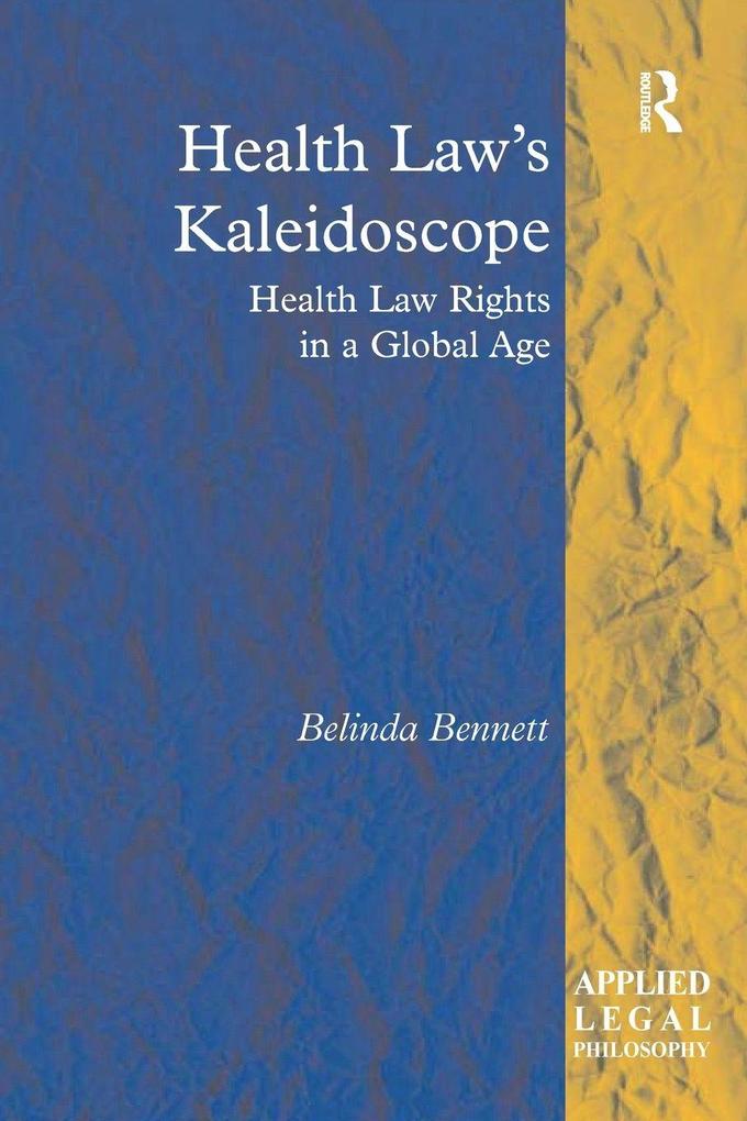 Health Law's Kaleidoscope