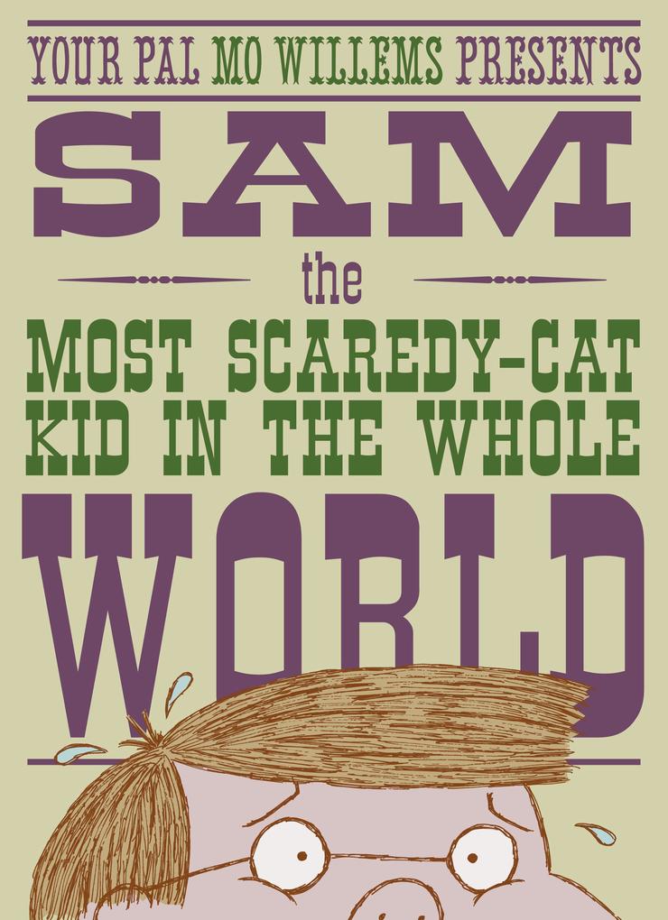  the Most Scaredycat Kid in the Whole World: A Leonardo the Terrible Monster Companion