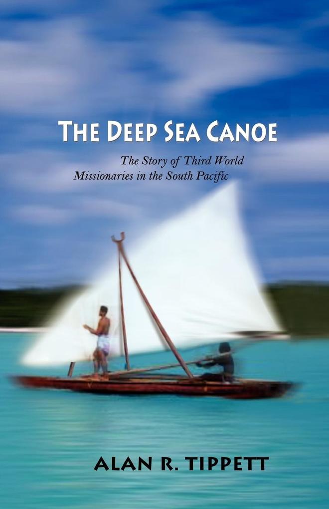 The Deep Sea Canoe