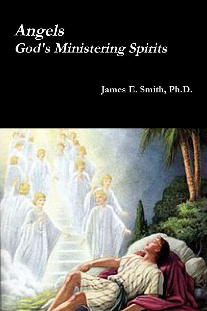 Angels God's Ministering Spirits