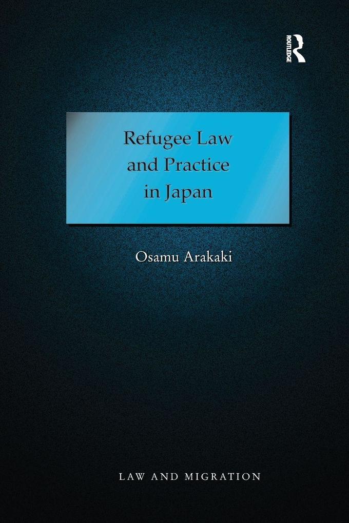 Refugee Law and Practice in Japan
