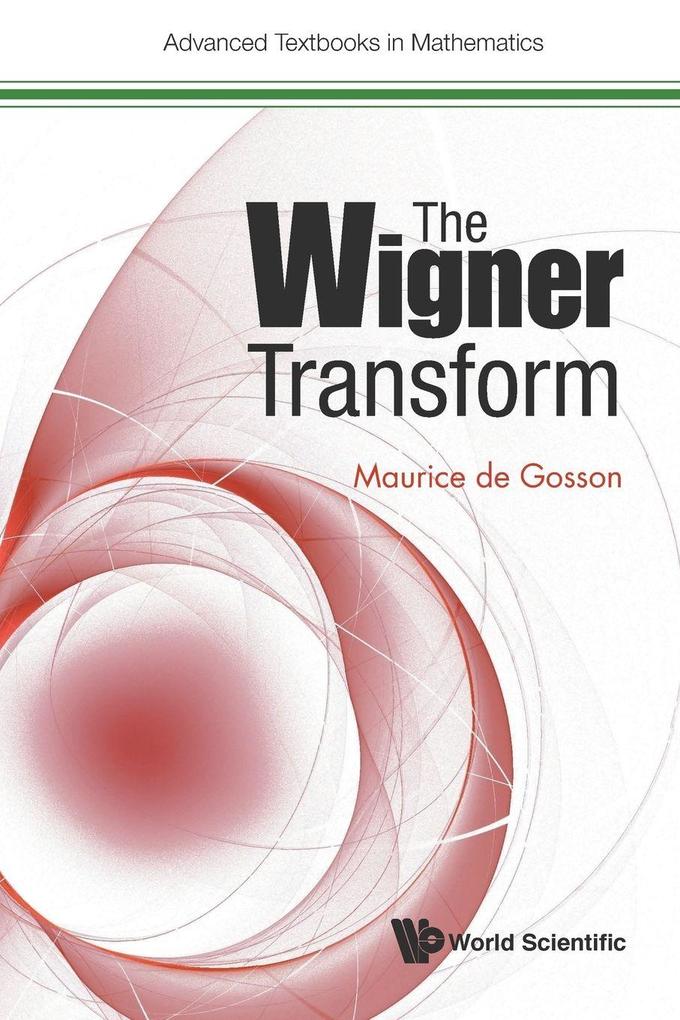 WIGNER TRANSFORM THE