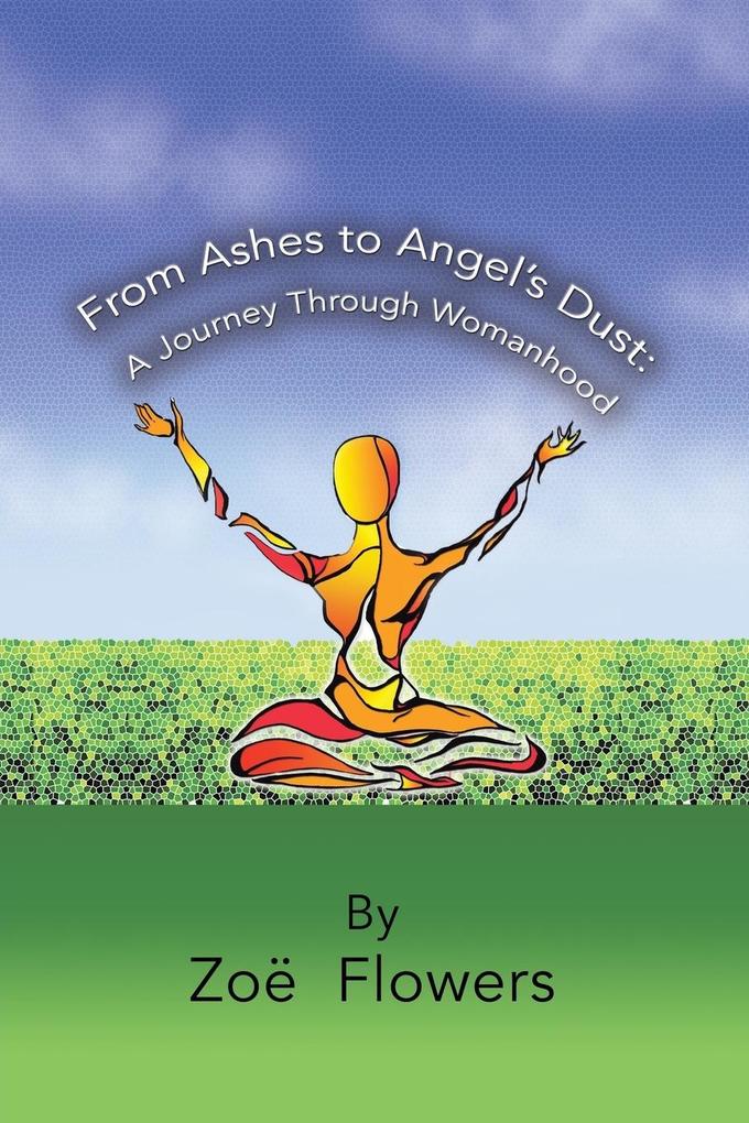 From Ashes to Angel‘s Dust