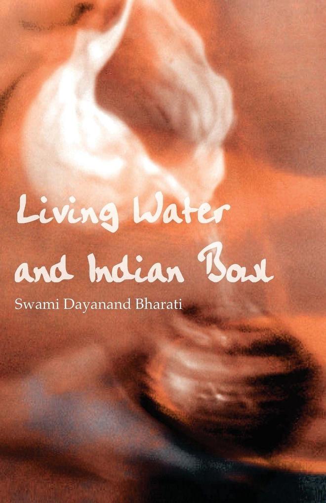Living Water and Indian Bowl (Revised Edition)