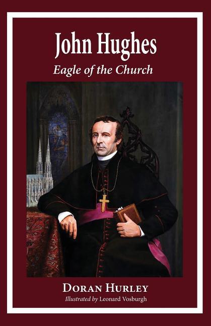 John Hughes Eagle of the Church
