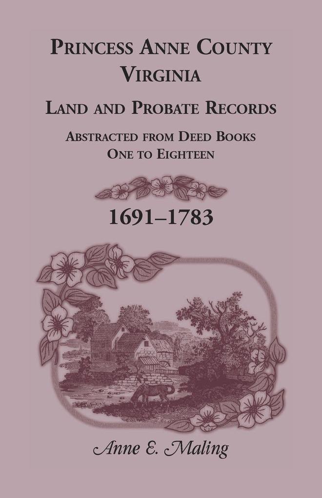 Princess Anne County Virginia Land and Probate Records
