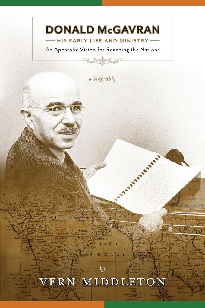 Donald McGavran His Early Life and Ministry
