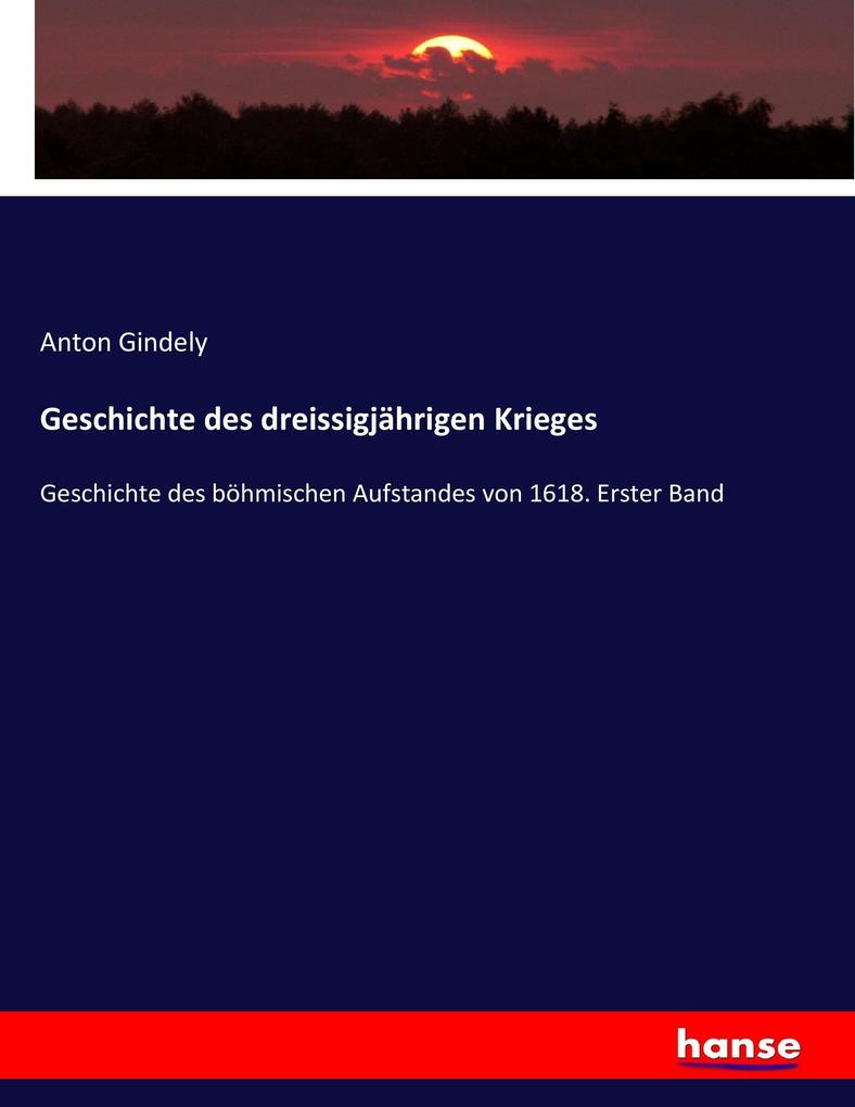 Geschichte des dreissigjährigen Krieges
