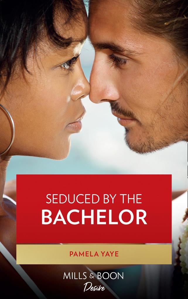 Seduced By The Bachelor (The Morretti Millionaires Book 7)