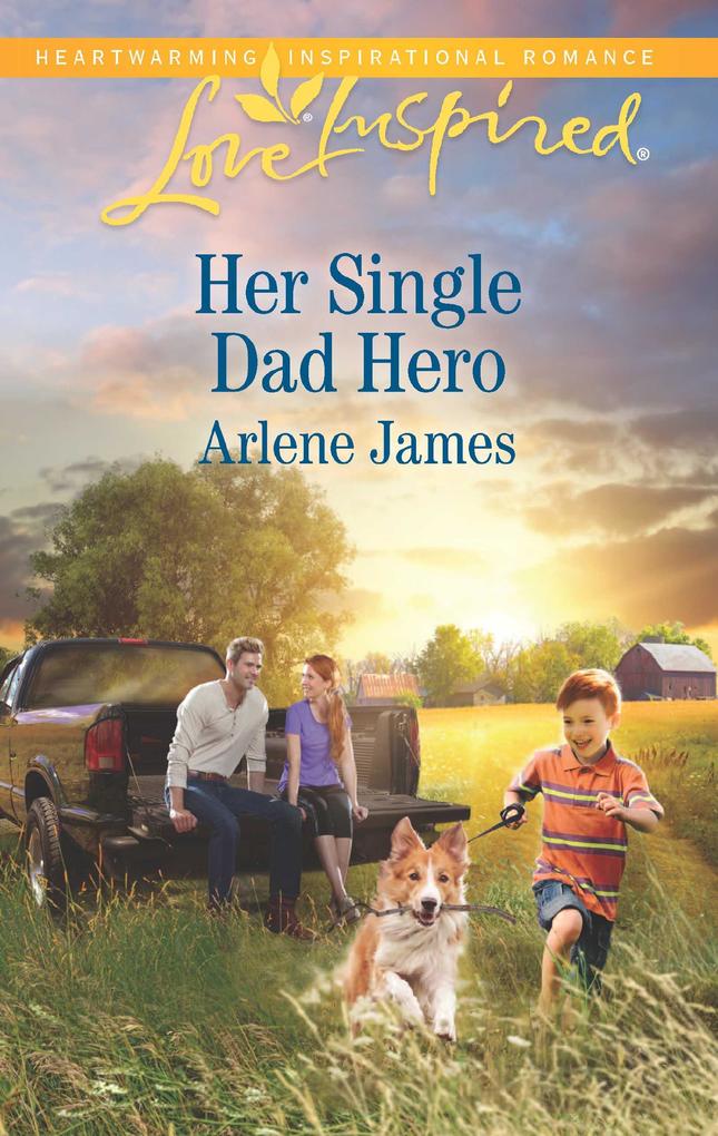 Her Single Dad Hero (Mills & Boon Love Inspired) (The Prodigal Ranch Book 2)