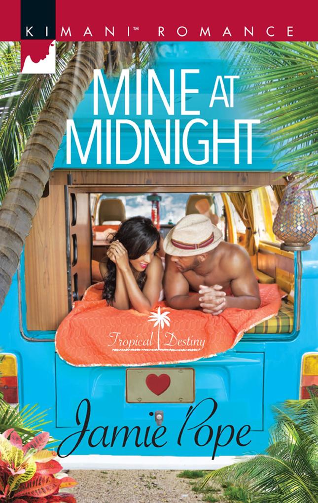 Mine At Midnight (Tropical Destiny Book 3)