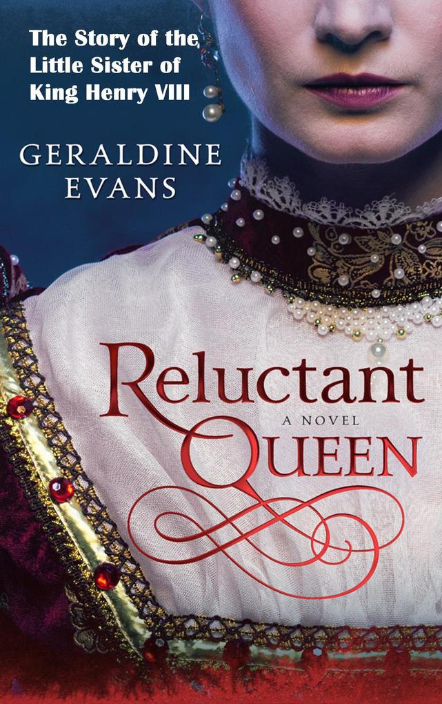 Reluctant Queen (The Tudor Dynasty #1)