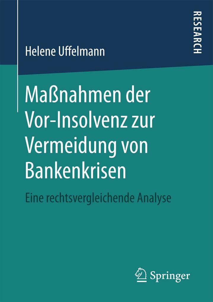 Maßnahmen der Vor-Insolvenz zur Vermeidung von Bankenkrisen