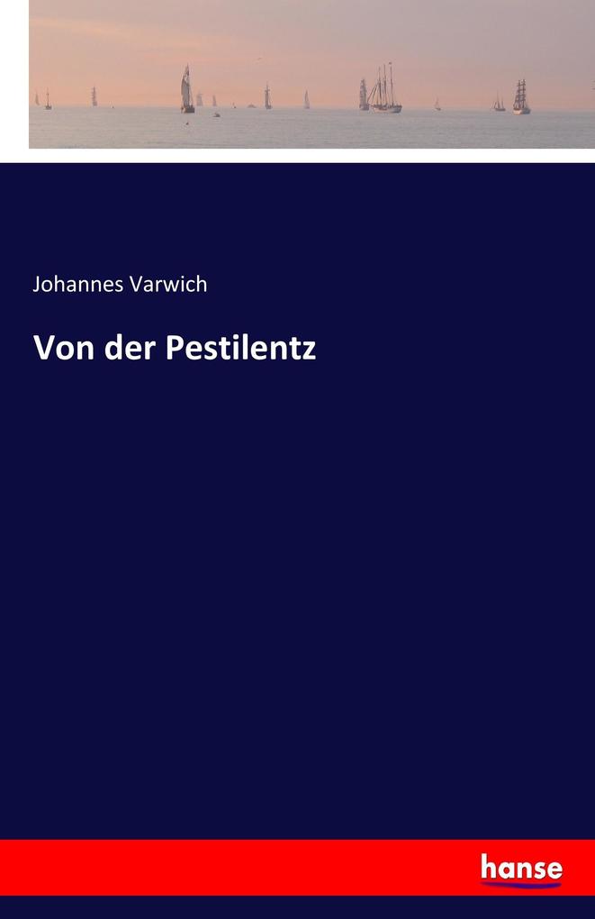 Von der Pestilentz