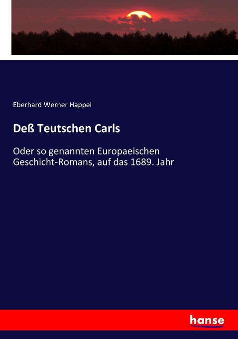 Deß Teutschen Carls