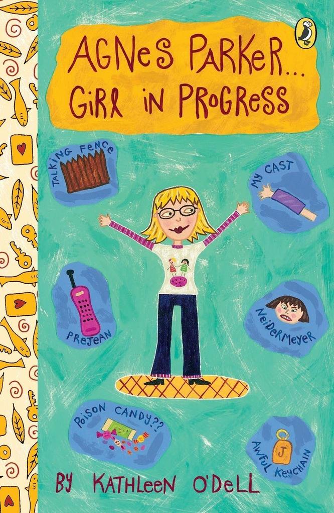 Agnes Parker . . . Girl in Progress