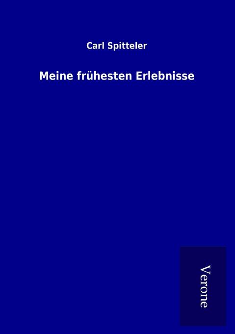 Meine frühesten Erlebnisse