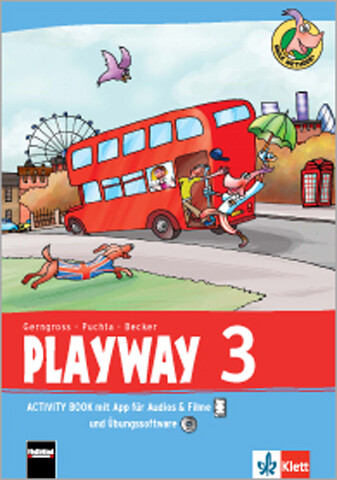 Playway 3. Ab Klasse 1. Activity Book mit App für Audios& Filme und Übungssoftware Klasse 3. Ausgabe Hamburg Nordrhein-Westfalen Rheinland-Pfalz Baden-Württemberg