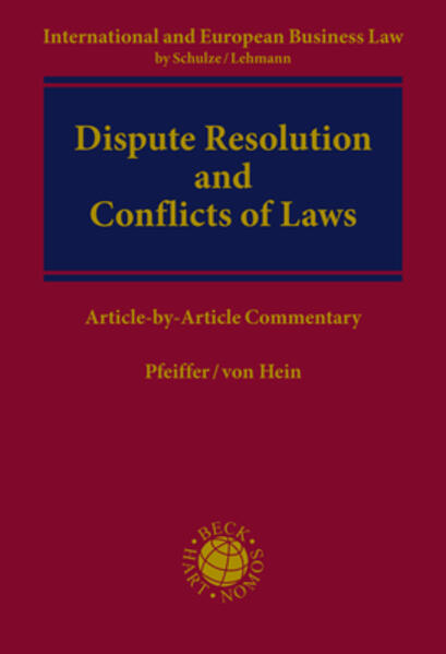 Dispute Resolution and Conflict of Laws - Reiner Schulze/ Matthias Lehmann