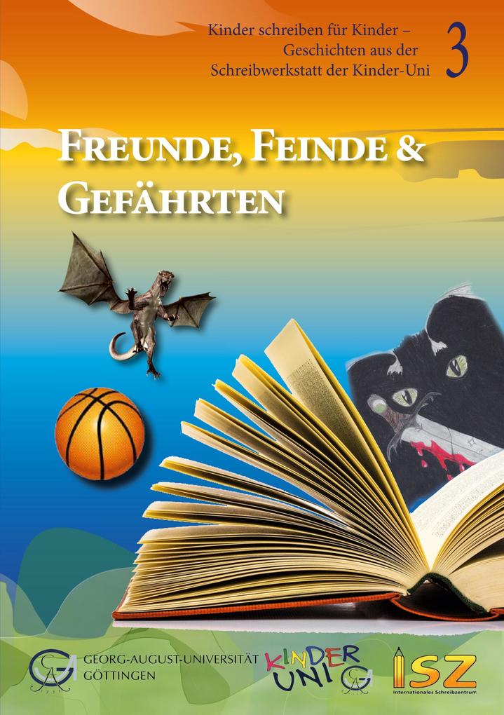 Freunde Feinde & Gefährten (Band 3)