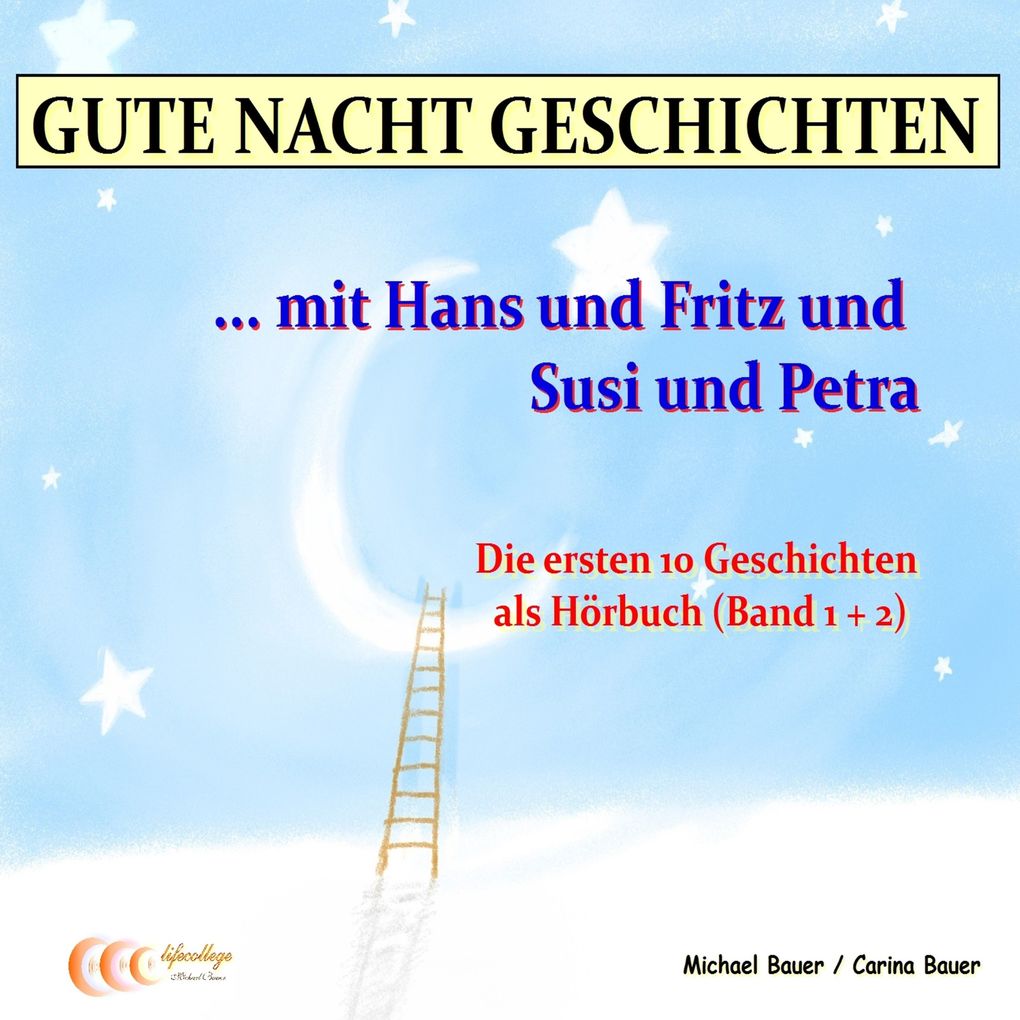 Gute-Nacht-Geschichten: Hans und Fritz mit Susi und Petra - Band 1 und Band 2