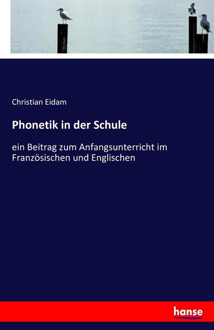 Phonetik in der Schule - Christian Eidam