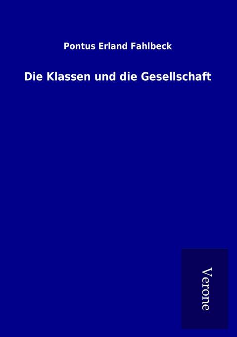 Die Klassen und die Gesellschaft