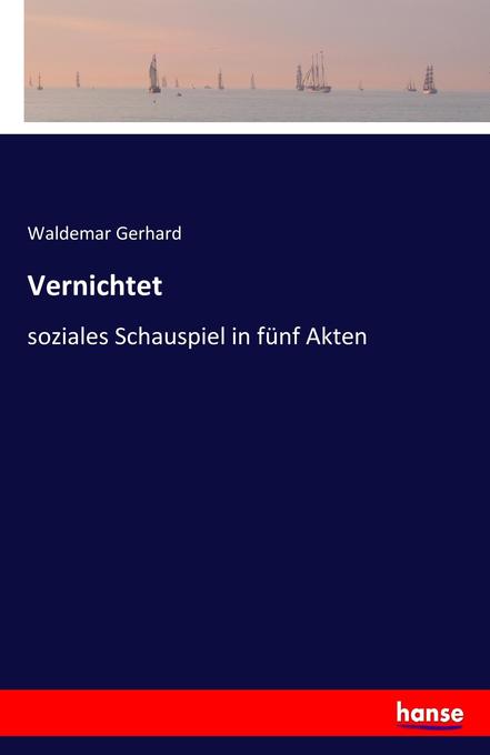 Vernichtet