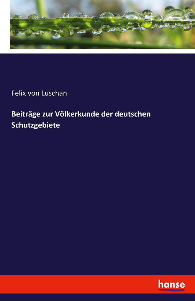 Image of Beiträge zur Völkerkunde der deutschen Schutzgebiete