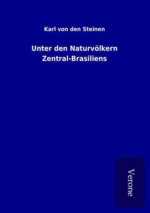 Unter den Naturvölkern Zentral-Brasiliens