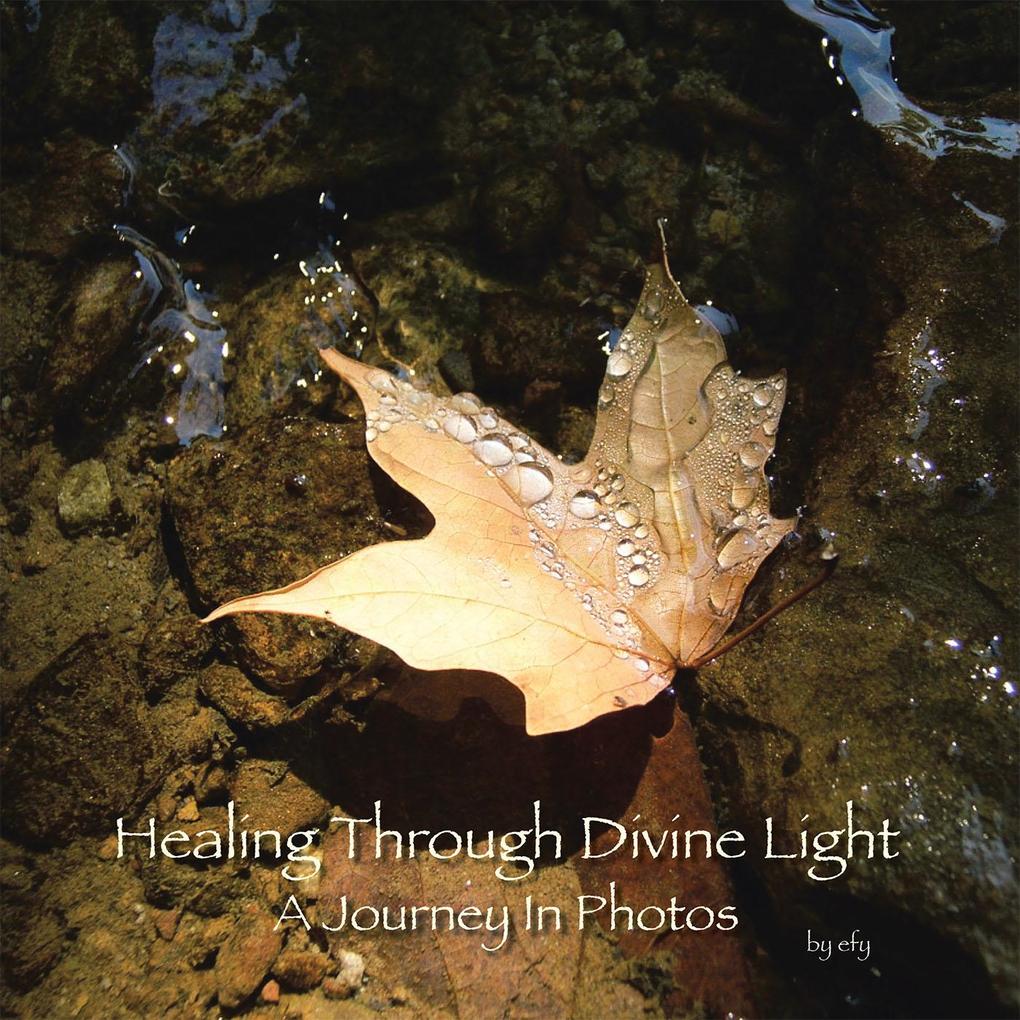 Healing Through Divine Light