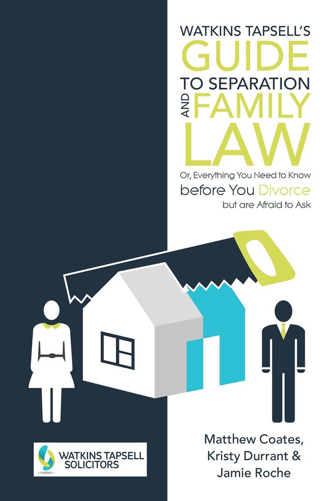 Watkins Tapsell‘S Guide to Separation and Family Law