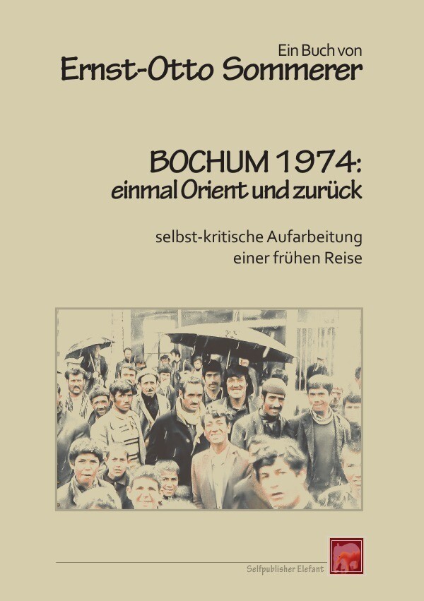 Image of Bochum 1974: einmal Orient und zurück