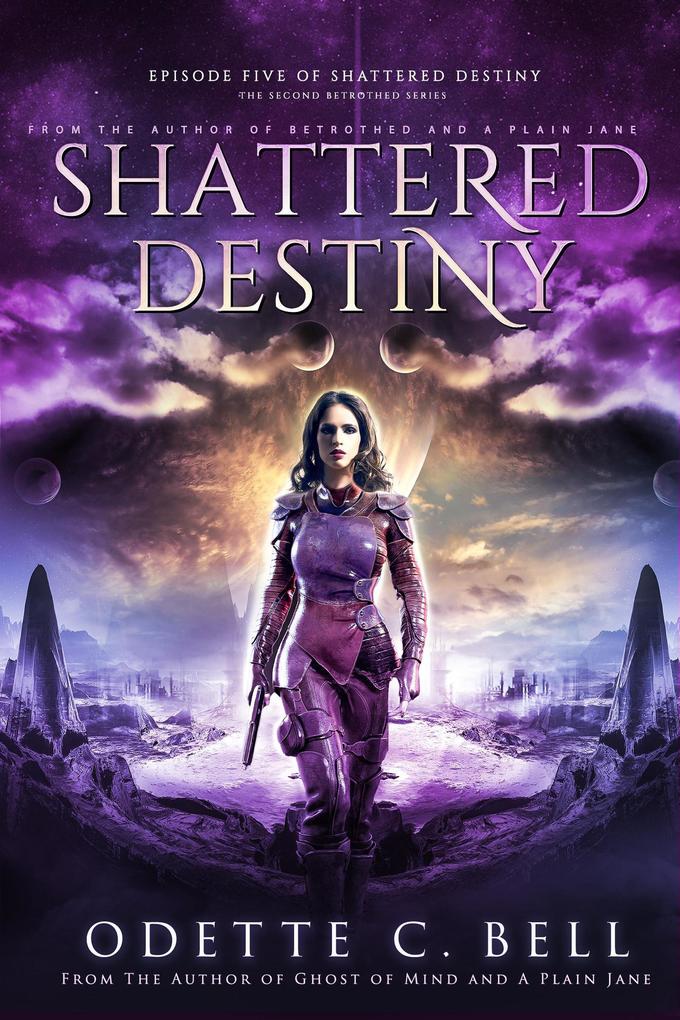 Shattered Destiny Episode Five
