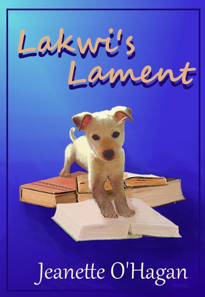 Lakwi‘s Lament (Tamrin Tales #2)
