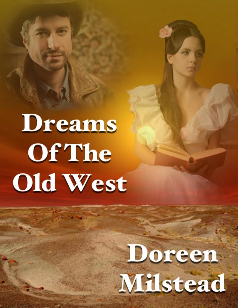 Dreams of the Old West
