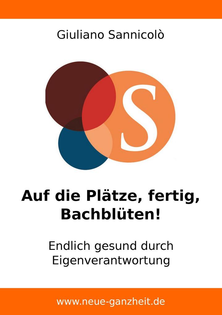 Auf die Plätze fertig Bachblüten!