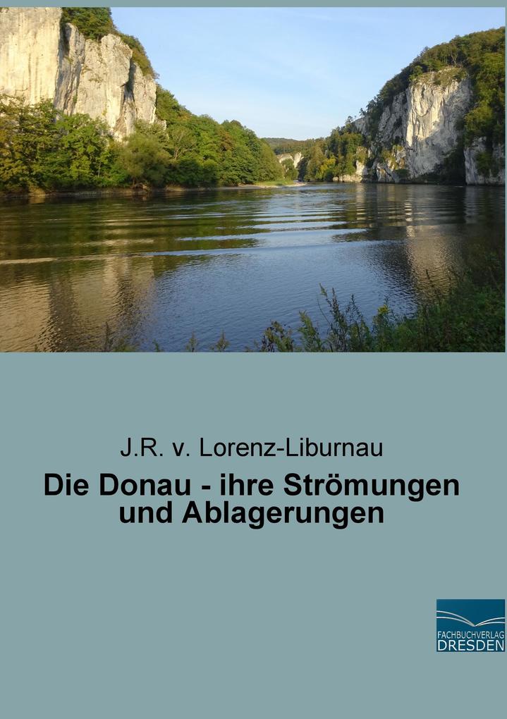 Die Donau - ihre Strömungen und Ablagerungen