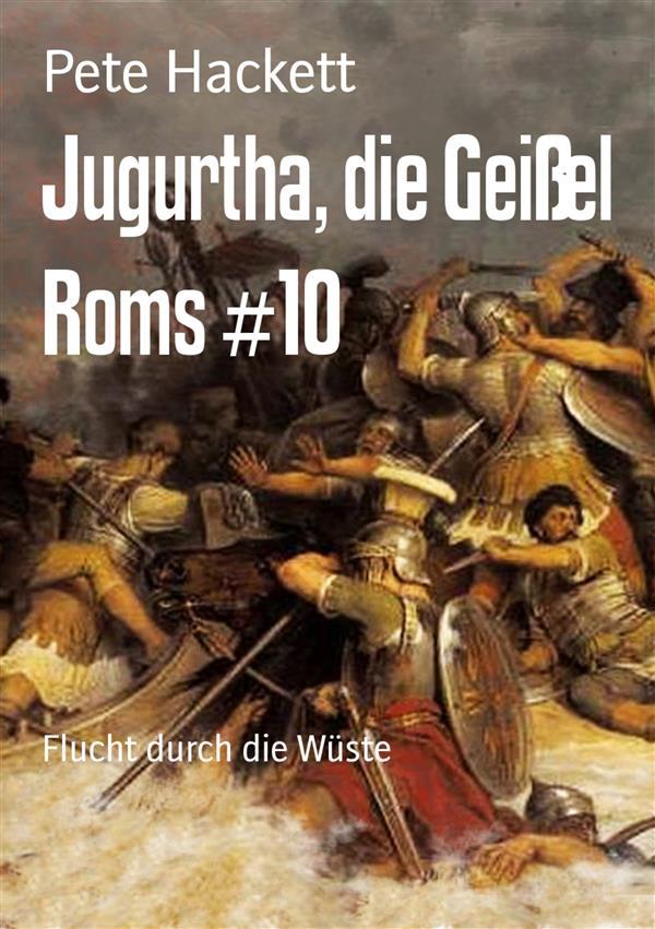 Jugurtha die Geißel Roms #10