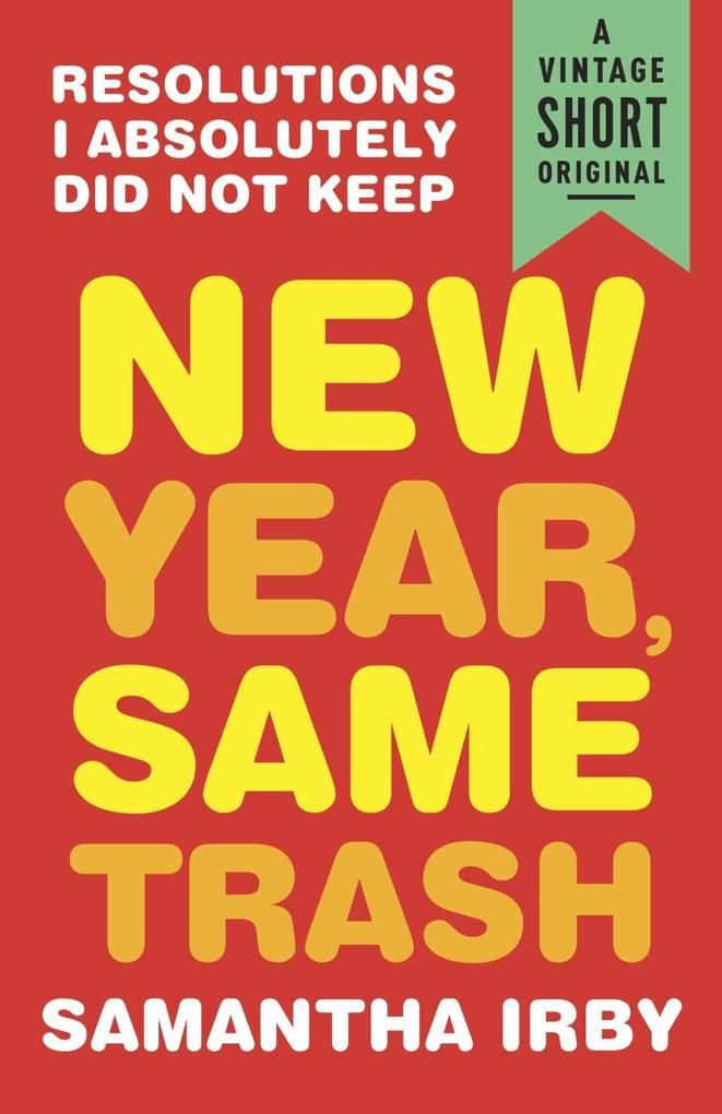 New Year Same Trash